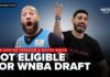 Rulebook Chaos: Draft Rules Face a Legal Challenge INELIGIBLE? WNBA deems Enes Kanter Freedom & Royce White not eligible for draft